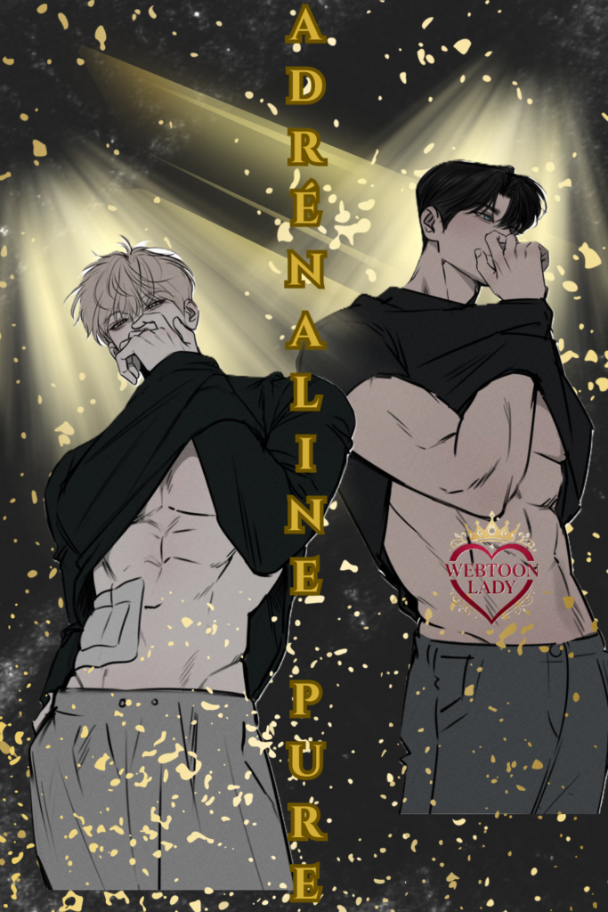 Montage vertical intitulé "ADRÉNALINE PURE" montrant les personnages Jae-hyeong et Jeong-woon du webtoon Espionnage d'Élite. L'image utilise un style sombre avec des éclats dorés et le logo Webtoon Lady apposé sur l'illustration.