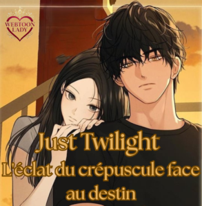 Montage visuel du Webtoon Just Twilight montrant Joon-yeong et Beom-jin au crépuscule avec le titre "Quand l’éclat du crépuscule défie la noirceur du destin" et le logo La Bibliothèque Royale.