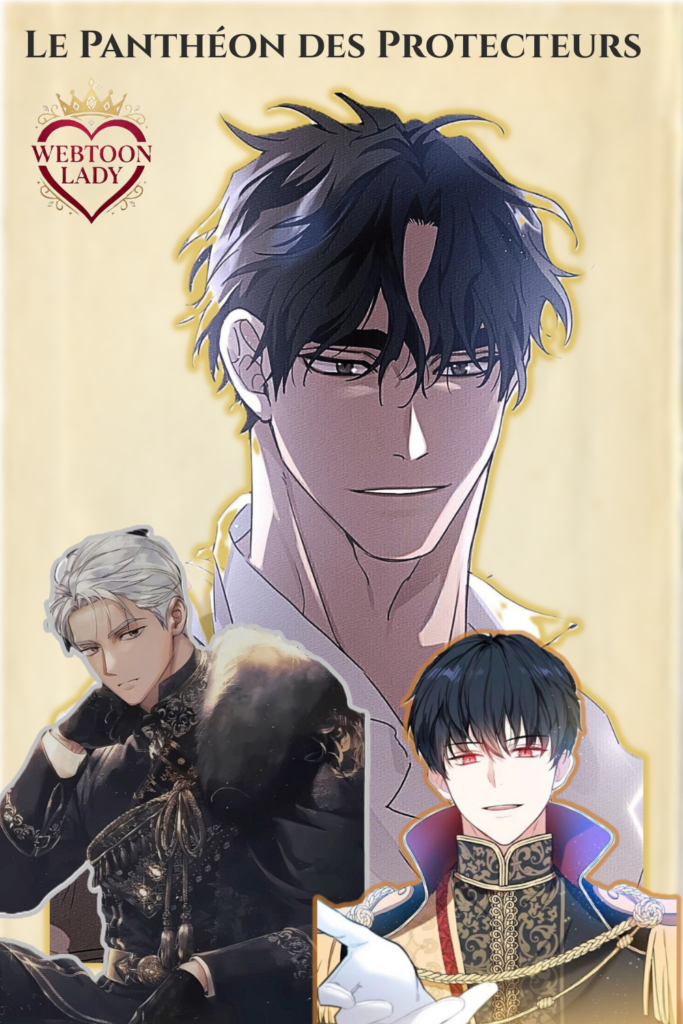Montage graphique intitulé Le Panthéon des Protecteurs par Webtoon Lady, présentant les personnages Riftan (Under the Oak Tree), Iske (How to Get My Husband on My Side) et Perez (The Florentia Empire / I'll Be the Matriarch in this Life) sur un fond parcheminé élégant.